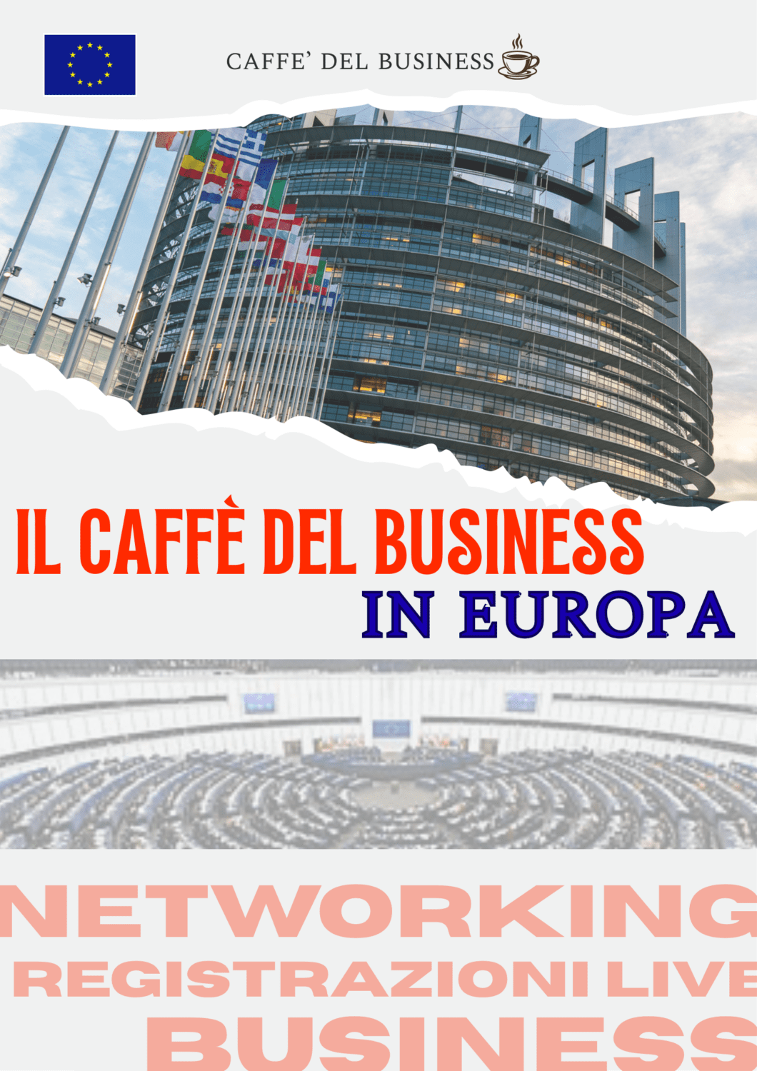 Il "Caffè del Business" arriva in Parlamento Europeo il 21 Aprile 2026